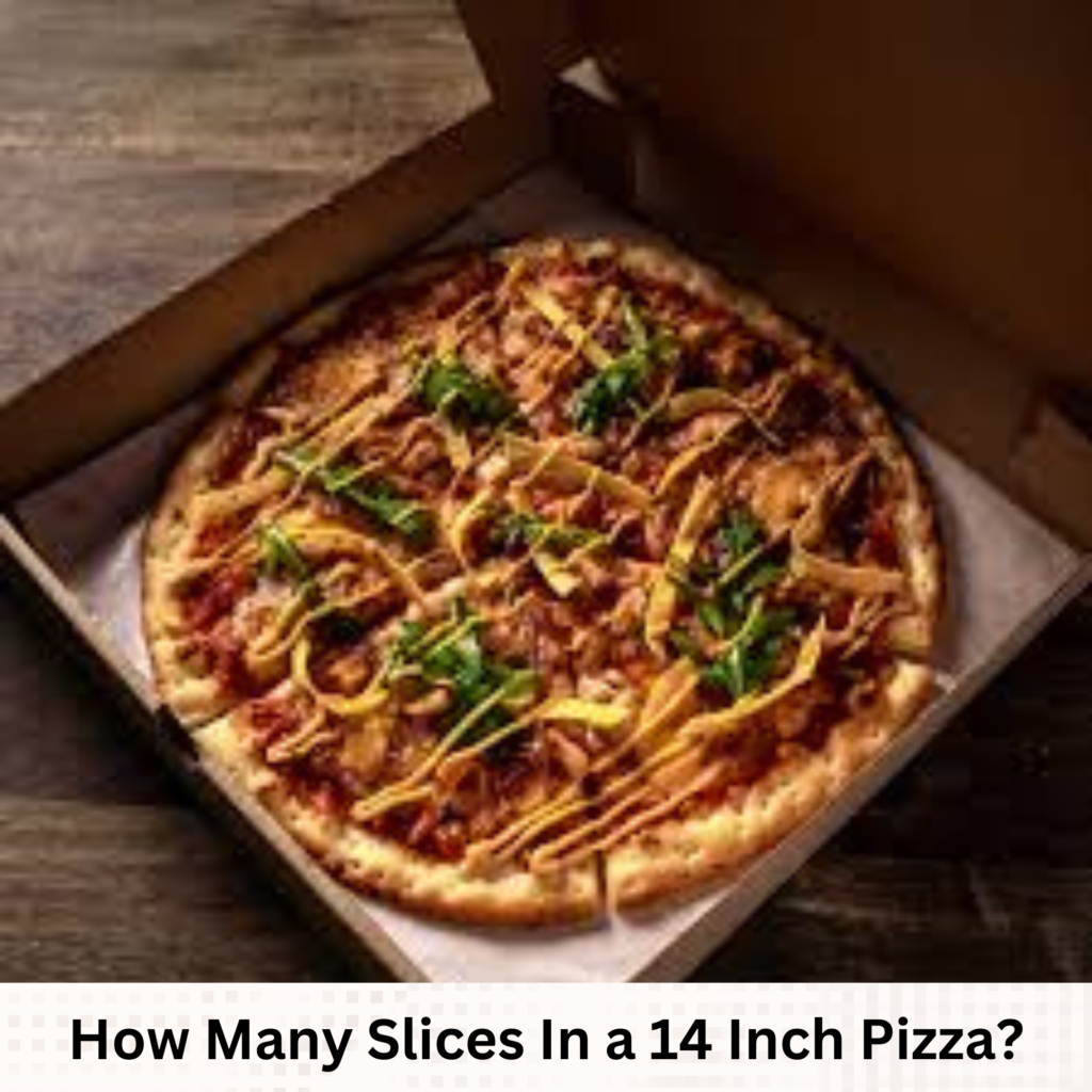 how-many-slices-in-a-14-inch-pizza